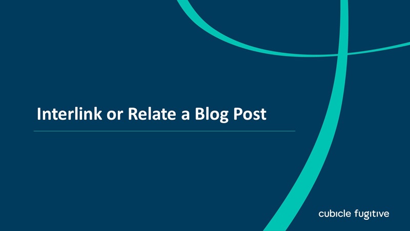 Interlink or Relate a Blog Post