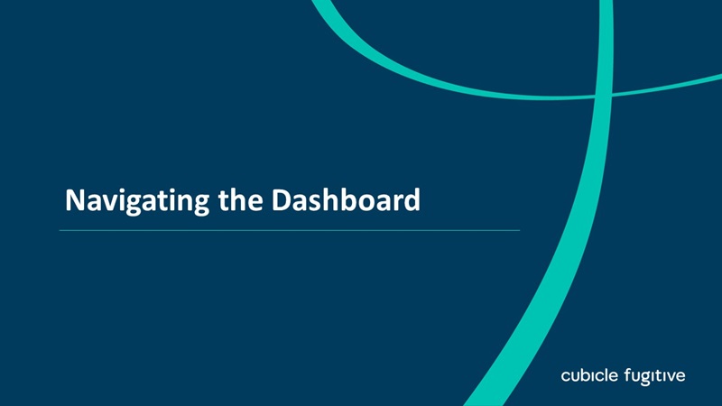 Navigating the Dashboard